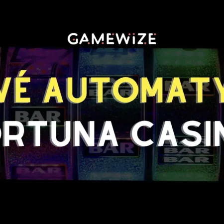 Nové automaty ve Fortuna Casinu