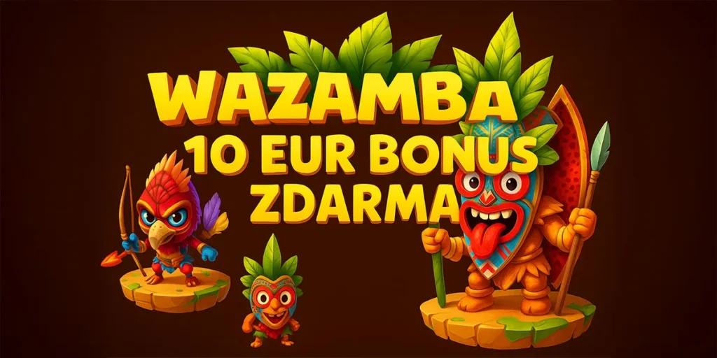 Wazamba 10 eur bonus zdarma