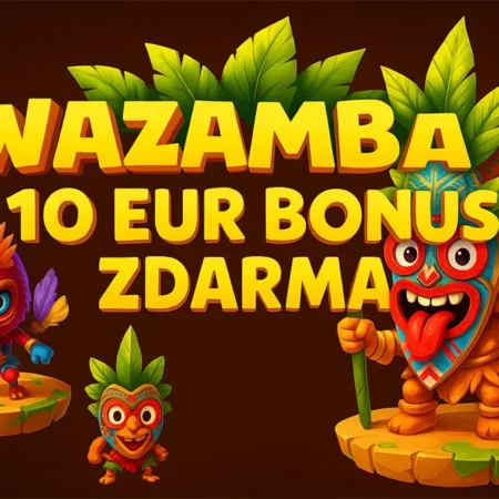Wazamba 10 eur bonus zdarma za registraci
