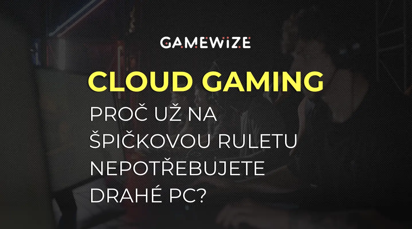 Cloud Gaming a budoucnost hazardu: Proč už na špičkovou ruletu nepotřebujete drahé PC?