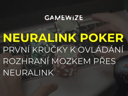 Neuralink a „Myšlenkový Poker“: První krůčky k ovládání rozhraní mozkem