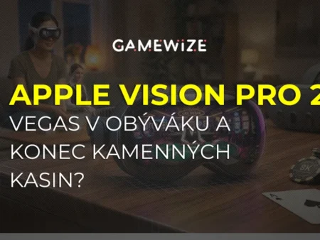Vegas v obýváku a konec kamenných kasin? Apple Vision Pro 2 vás přenese ke stolu dřív, než řeknete ‚All-in‘!
